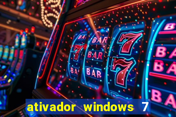 ativador windows 7 ultimate 64 bits download